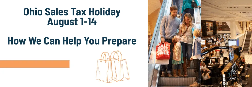 Ohio's Two-Week Sales Tax Holiday Returns: Is Your Business Ready | Rea Business Advisors