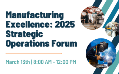 Manufacturing Excellence: 2025 Strategic Operations Forum