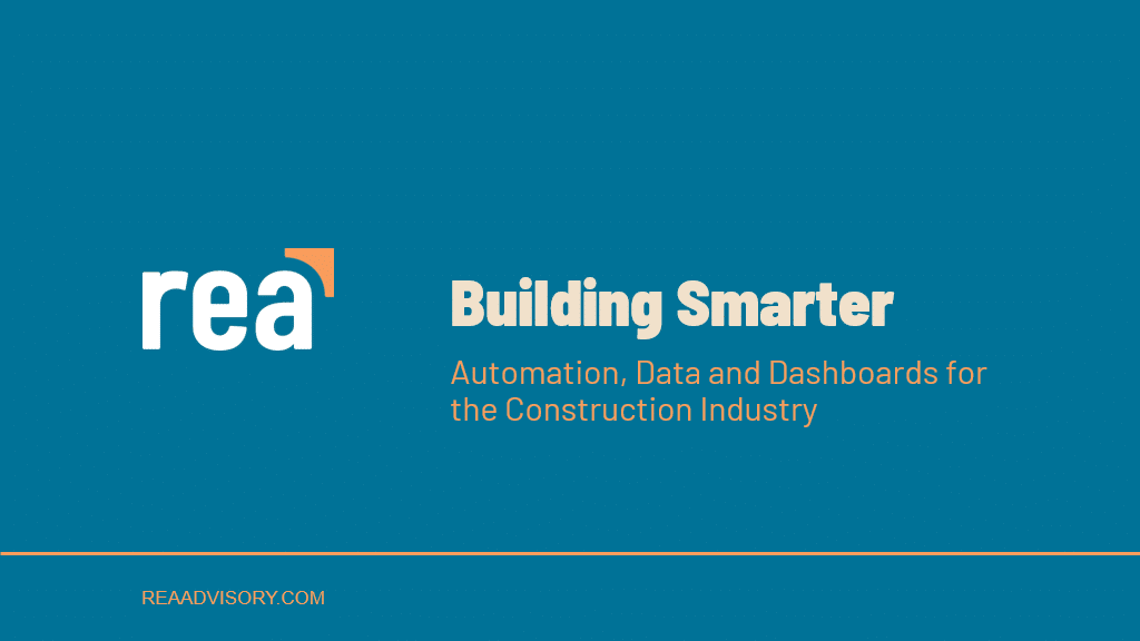 Building Smarter | Automation, Data and Dashboards | Construction Industry