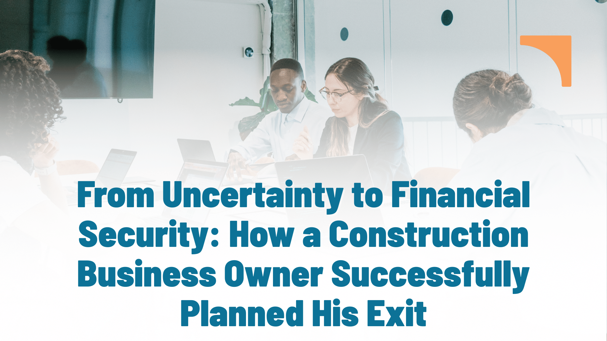 From Uncertainty to Financial Security | Business Valuations Services