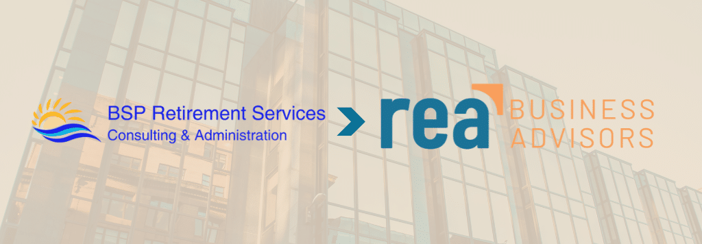 BSP Retirement Services and Rea Merger: Frequently Asked Questions