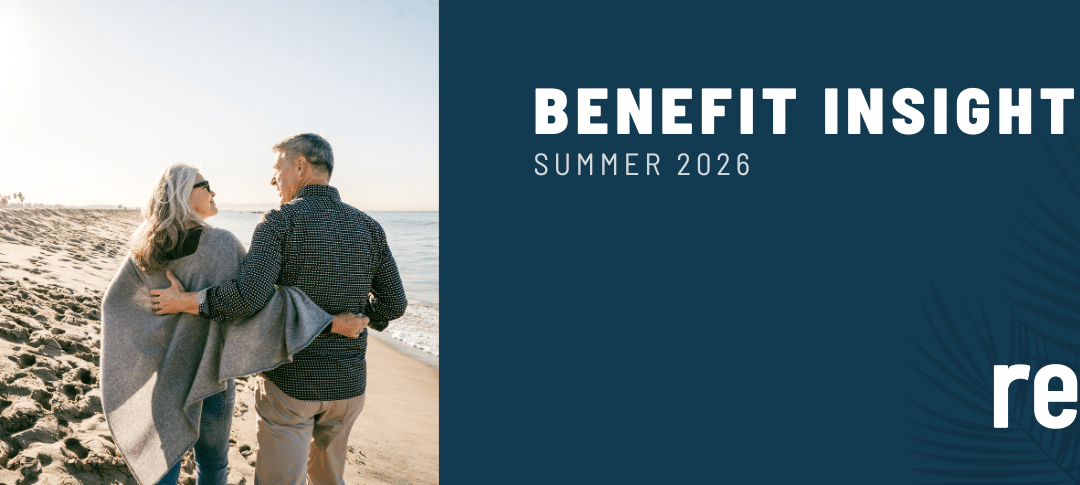 Benefit Insights | Summer 2026