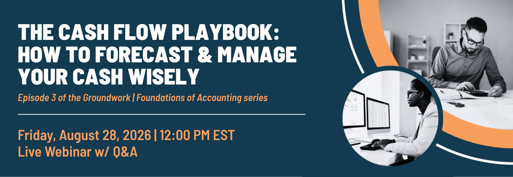 The Cash Flow Playbook: How to Forecast & Manage Your Cash Wisely
